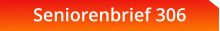 Seniorenbrief 306
