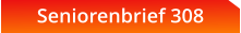 Seniorenbrief 308