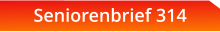 Seniorenbrief 314