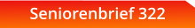 Seniorenbrief 322